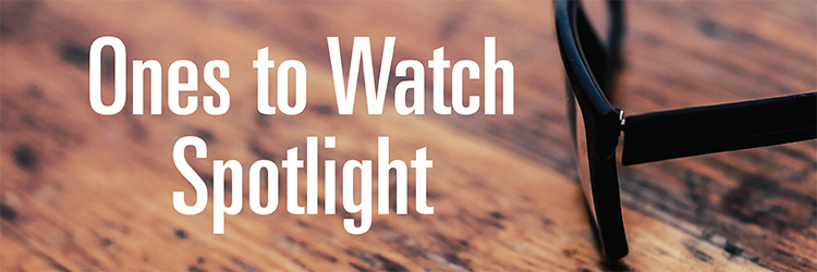 May Spotlight: 2018 Ones to Watch